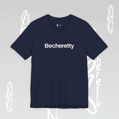 Short Sleeve Tee Becheretty  "Minimalist Design. Maximum Impact" Express Yourself. Casual Wear