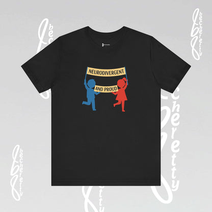 Neurodivergent Pride Tee, Empowerment Shirt, Neurodiversity Gift, Inclusive Apparel, Celebratory Top