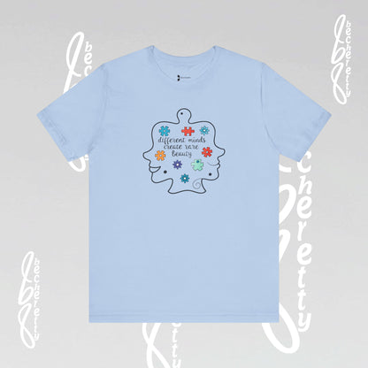 Graphic Tee - Different Minds Create Rare Beauty - Becheretty design, artistic vibe - Autism awareness.