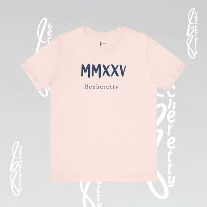 MMXXV Becheretty T-Shirt - Art Graphic Minimalist - Trendy Top, Casual Wear, Artistic Vibe