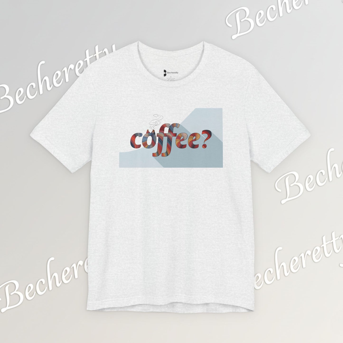 Coffee? Graphic Tee - Art Minimalist Becheretty — Coffee Lover T‑Shirt - Gentle, playful, and a little wry