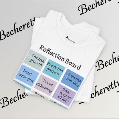 Graphic T-Shirt "Reflection Board"  Art Minimalist Becheretty - Funny Motivational Reminder Tee