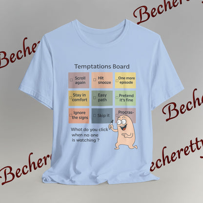 Graphic Tee "Temptations Board" Funny Graphic Becheretty. Wear it to spark conversations at casual meetups.