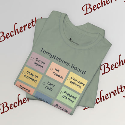 Graphic Tee "Temptations Board" Funny Graphic Becheretty. Wear it to spark conversations at casual meetups.