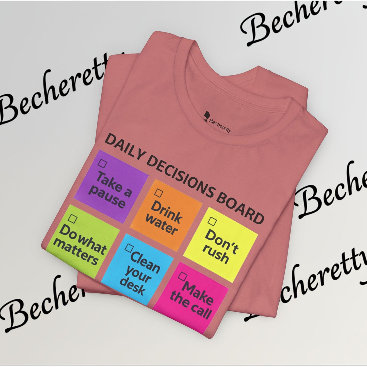 Graphic T-Shirt - Becheretty Motivational Checklist Tee that brings gentle humor and daily mindfulness to everyday wear