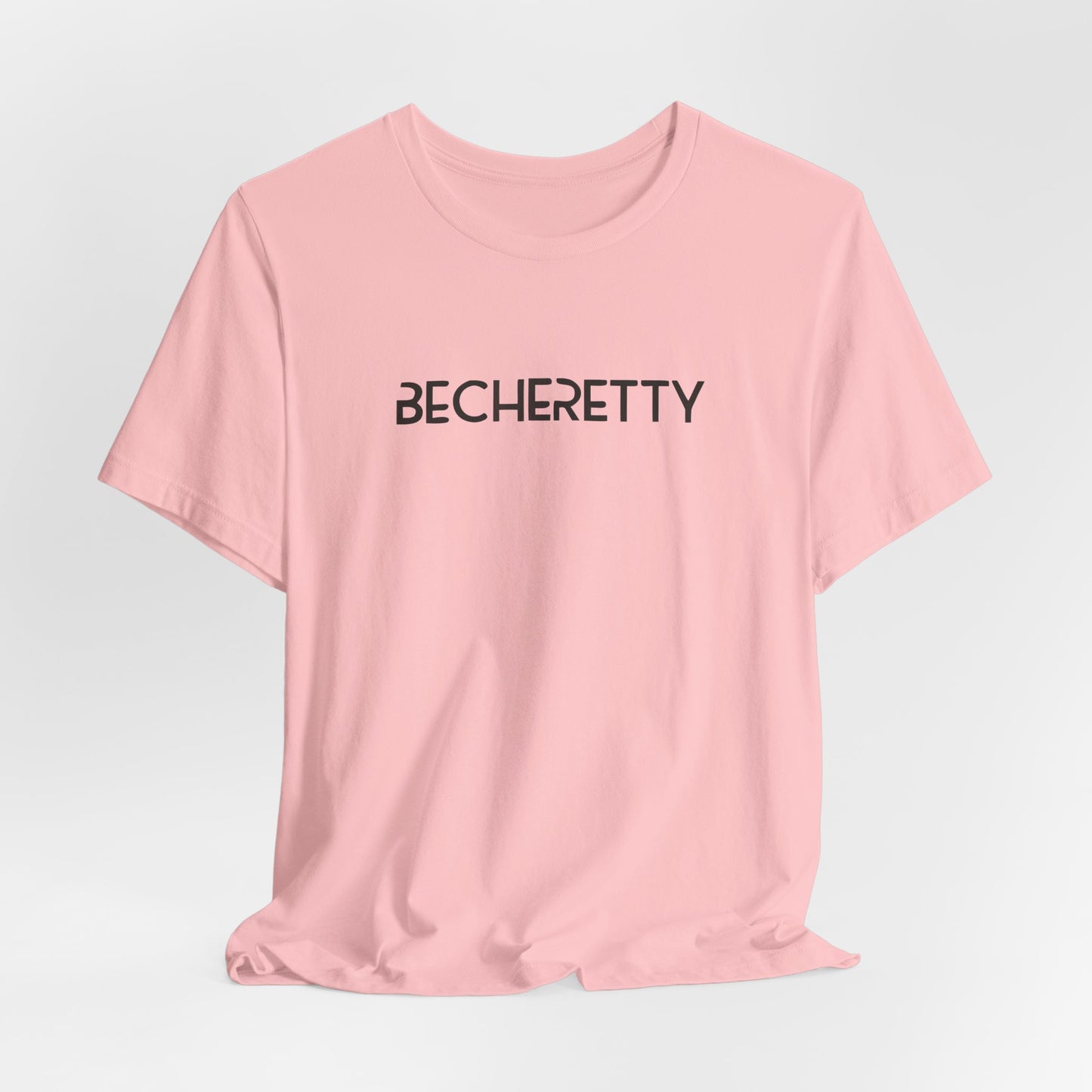 Short Sleeve Tee Becheretty  "Minimalist Design. Maximum Impact" Express Yourself. Casual Wear
