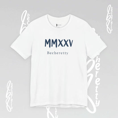 MMXXV Becheretty T-Shirt - Art Graphic Minimalist - Trendy Top, Casual Wear, Artistic Vibe