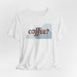 Coffee? Graphic Tee - Art Minimalist Becheretty — Coffee Lover T‑Shirt - Gentle, playful, and a little wry