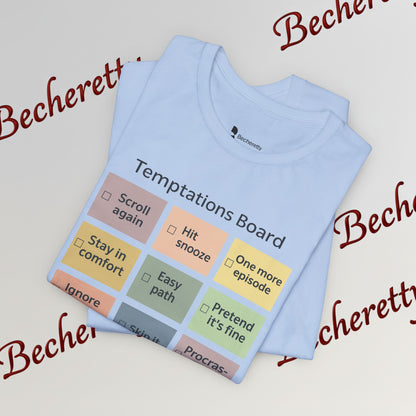 Graphic Tee "Temptations Board" Funny Graphic Becheretty. Wear it to spark conversations at casual meetups.