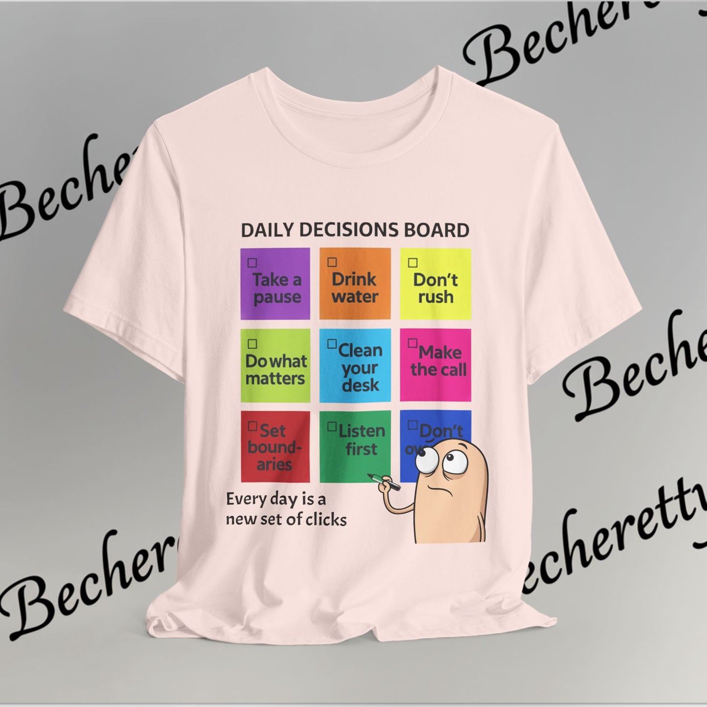 Graphic T-Shirt - Becheretty Motivational Checklist Tee that brings gentle humor and daily mindfulness to everyday wear
