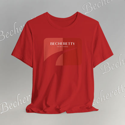 Becheretty Tee, Graphic T-Shirt, Casual Fashion, Streetwear Style, Trendy Gift for Her, Everyday Wear