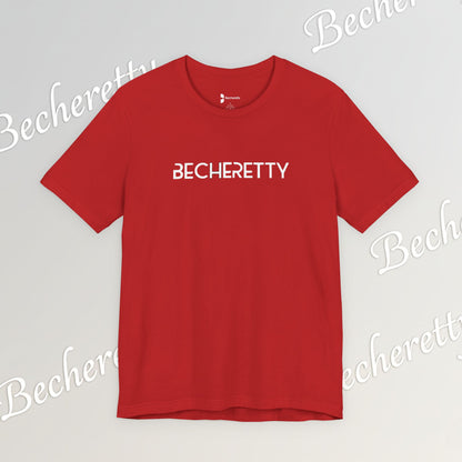 Short Sleeve Tee Becheretty  "Minimalist Design. Maximum Impact" Express Yourself. Casual Wear