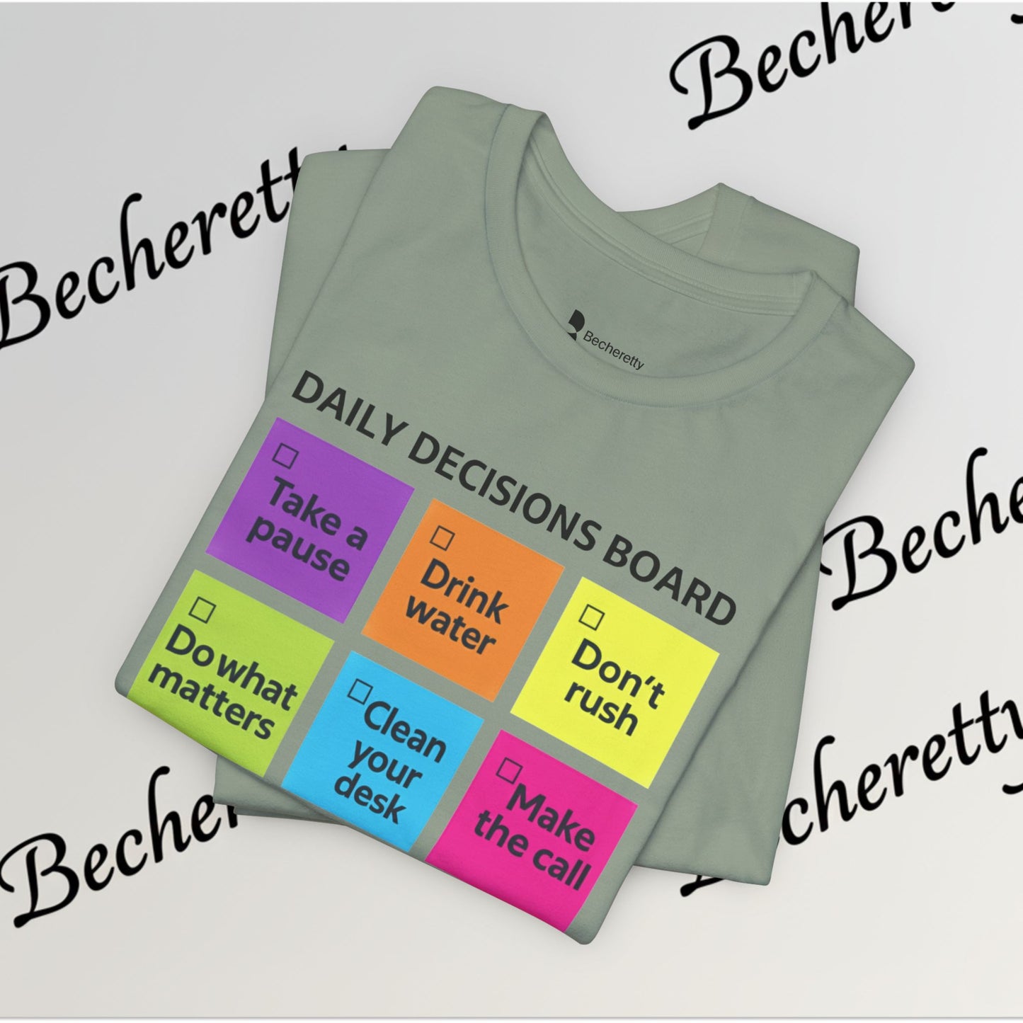 Graphic T-Shirt - Becheretty Motivational Checklist Tee that brings gentle humor and daily mindfulness to everyday wear