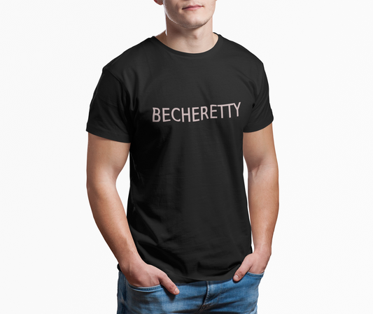 Becheretty  T-Shirt with only the Becheretty name - Short Sleeve- Casual Style, Unisex - Relaxed Fit Top - Everyday wear